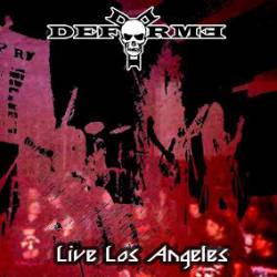 Deforme : Lost Angeles Metal Fest
